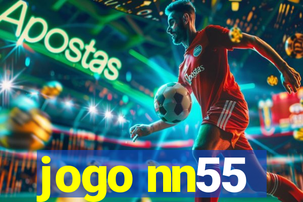 jogo nn55